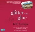 Cover: Glitter and Glue - Books on Tape