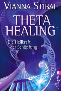 Abbildung von: Theta Healing - Ullstein Taschenbuchverlag