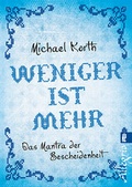 Cover: Weniger ist mehr - Ullstein Taschenbuchverlag