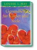 Cover: Gesundheit f&uuml;r K&ouml;rper und Seele - Ullstein Allegria