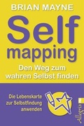 Cover: Self Mapping - Den Weg zum wahren Selbst finden - Ullstein Taschenbuchverlag