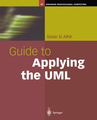 Enlarge image Cover: Guide to Applying the UML - Springer
