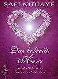 Cover: Das befreite Herz - Ullstein