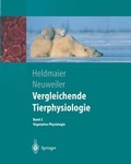 Cover: Vergleichende Tierphysiologie. Band 1 + 2. Neuro- und Sinnesphysiologie... / Vergleichende Tierphysiologie - Springer