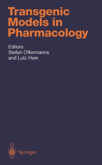 Enlarge image Cover: Transgenic Models in Pharmacology - Springer