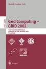 Cover: Grid Computing - GRID 2002 - Springer