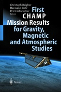 Cover: First CHAMP Mission Results for Gravity, Magnetic and Atmospheric Studies - Springer