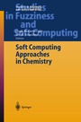 Cover: Soft Computing Approaches in Chemistry - Springer