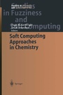 Cover: Soft Computing Approaches in Chemistry - Springer