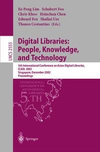 Enlarge image Cover: Digital Libraries: People, Knowledge, and Technology - Springer