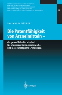 Abbildung von: Die Patentfähigkeit von Arzneimitteln - Springer