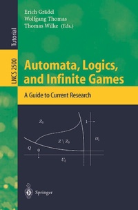 Enlarge image Cover: Automata, Logics, and Infinite Games - Springer