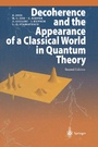 Cover: Decoherence and the Appearance of a Classical World in Quantum Theory - Springer