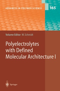 Enlarge image Cover: Polyelectrolytes with Defined Molecular Architecture I - Springer