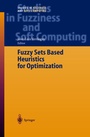 Cover: Fuzzy Sets Based Heuristics for Optimization - Springer