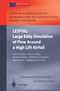 Cover: LESFOIL: Large Eddy Simulation of Flow Around a High Lift Airfoil - Springer