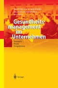 Cover: Gesundheitsmanagement im Unternehmen - Springer