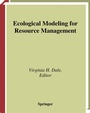 Cover: Ecological Modeling for Resource Management - Springer