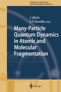Cover: Many-Particle Quantum Dynamics in Atomic and Molecular Fragmentation - Springer