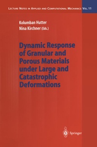 Enlarge image Cover: Dynamic Response of Granular and Porous Materials under Large and Catastrophic Deformations - Springer