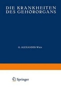 Cover: Die Krankheiten Des Gehororgans - Springer