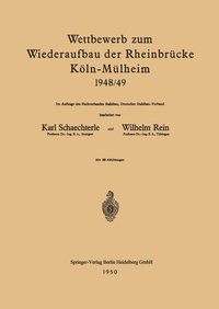 Abbildung von: Wettbewerb zum Wiederaufbau der Rheinbrücke Köln-Mülheim 1948/49 - Springer