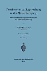 Abbildung von: Terminwesen und Lagerhaltung in der Massenfertigung - Springer