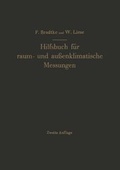 Cover: Hilfsbuch Fur Raum- Und Aussenklimatische Messungen Fur Hygienische, Gesundheitstechnische Und Arbeitsmedizinische Zwecke - Springer