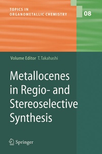Enlarge image Cover: Metallocenes in Regio- and Stereoselective Synthesis - Springer