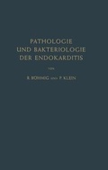 Cover: Pathologie Und Bakteriologie Der Endokarditis - Springer