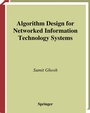 Cover: Algorithm Design for Networked Information Technology Systems - Springer