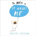 Cover: The Hueys in It Wasn't Me - Random House USA Inc