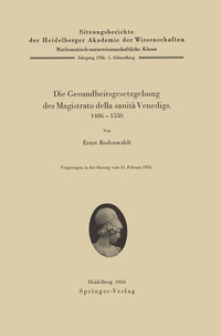 Abbildung von: Die Gesundheitsgesetzgebung des Magistrato della sanità Venedigs. 1486-1500 - Springer
