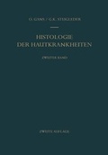 Cover: Histologie Der Hautkrankheiten. Die Gewebsveranderungen in Der Kranken Haut Unter Bera1/4cksichtigung Ihrer Entstehung Und Ihres Ablaufs - Springer
