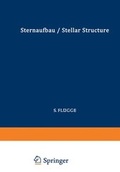 Cover: Astrophysik II: Sternaufbau / Astrophysics II: Stellar Structure - Springer