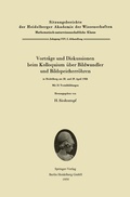 Cover: Vortr&auml;ge und Diskussionen beim Kolloquium &uuml;ber Bildwandler und Bildspeicherr&ouml;hren in Heidelberg am 28. und 29. April 1958 - Springer
