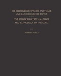 Cover: Die Submikroskopische Anatomie und Pathologie der Lunge / The Submicroscopic Anatomy and Pathology of the Lung - Springer