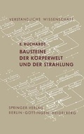 Cover: Bausteine der K&ouml;rperwelt und der Strahlung - Springer