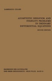 Enlarge image Cover: Asymptotic Behavior and Stability Problems in Ordinary Differential Equations - Springer