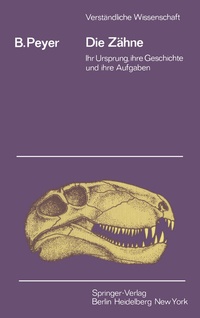 Abbildung von: Die Zähne - Springer