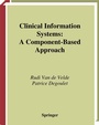 Cover: Clinical Information Systems - Springer