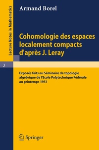Abbildung von: Cohomologie des espaces localement compacts d'apres J. Leray - Springer