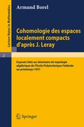 Cover: Cohomologie des espaces localement compacts d'apres J. Leray - Springer