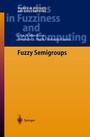 Cover: Fuzzy Semigroups - Springer