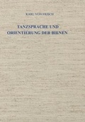 Cover: Tanzsprache Und Orientierung Der Bienen - Springer
