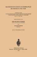 Cover: Krankheiten durch Schimmelpilze bei Mensch und Tier - Springer