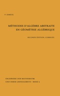 Cover: Methodes d'algebre abstraite en geometrie algebrique - Springer