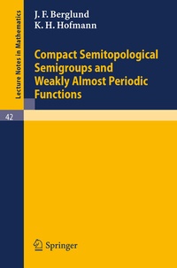 Abbildung von: Compact Semitopological Semigroups and Weakly Almost Periodic Functions - Springer