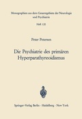 Cover: Die Psychiatrie des prim&auml;ren Hyperparathyreoidismus - Springer
