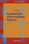 Cover: Fundamentals of Ion-Irradiated Polymers - Springer